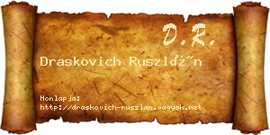 Draskovich Ruszlán névjegykártya